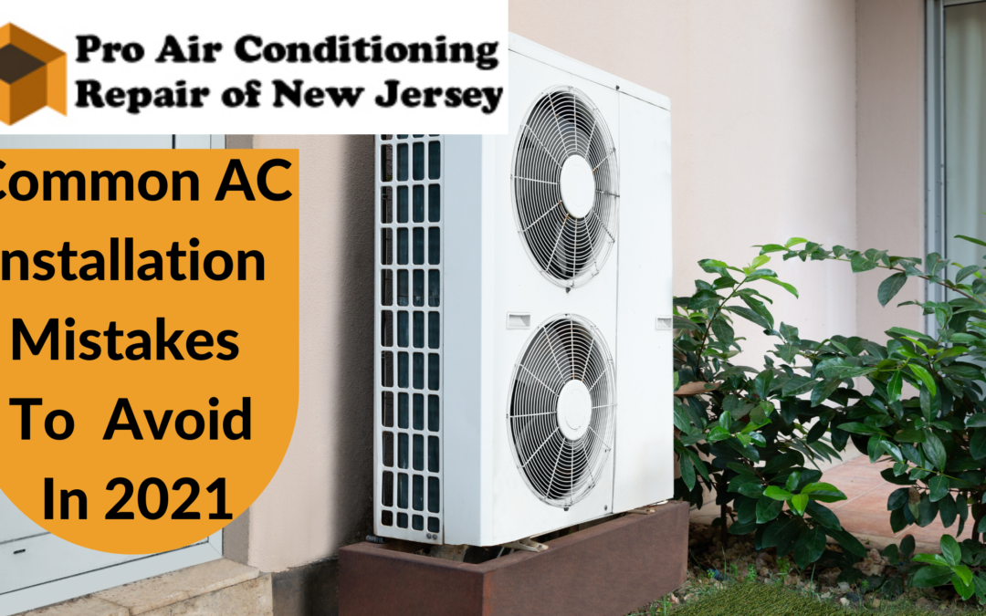 Common AC Installation Mistakes to Avoid